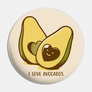 I Love Avocados Pin