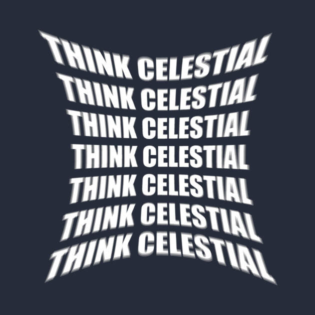 Think Celestial by ForeverEve