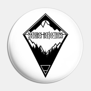 Natures Reflections - Reflections of Nature Pin