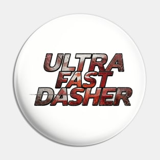 Ultra Fast Dasher the DoorDasher Pin