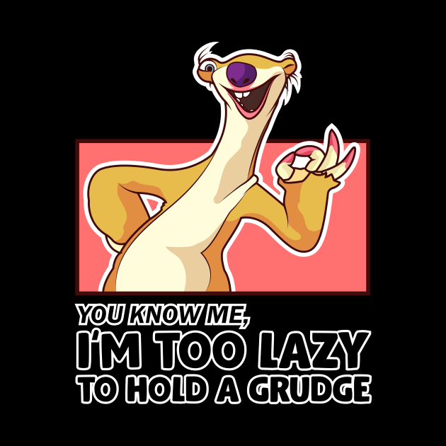 i'm too lazy to hold a grudge by BoyOdachi