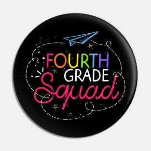 4th Fourth Grade Squad Last Day Of School Teacher Student Premium Pin