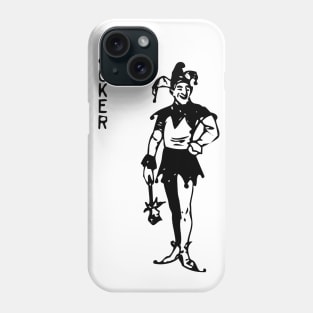 Joker is my Style Phone Case