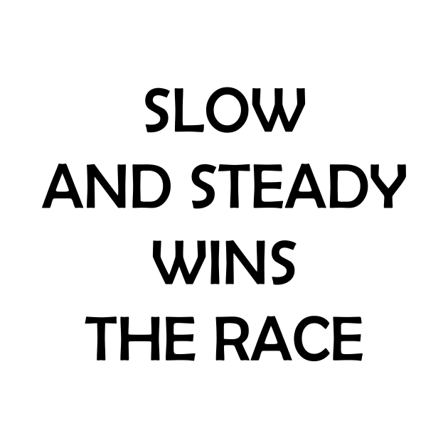 Slow and Steady Wins the Race by NordicBadger