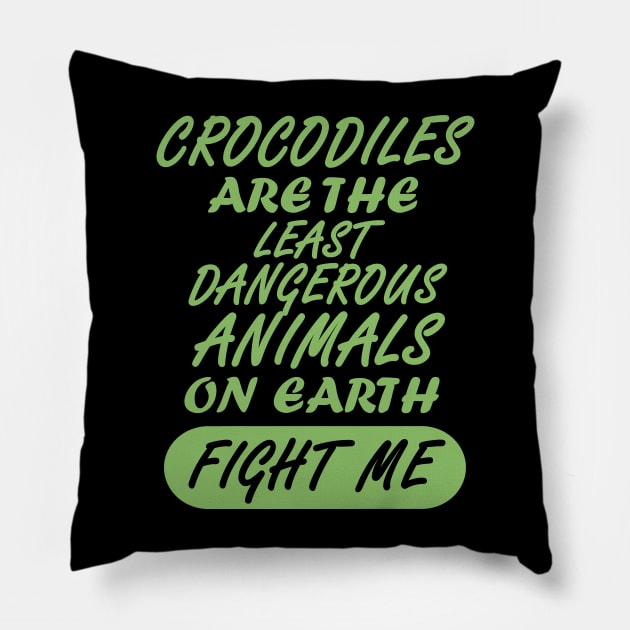 Crocodile Reptile Lizard Animal Safari Africa Saying Pillow by FindYourFavouriteDesign