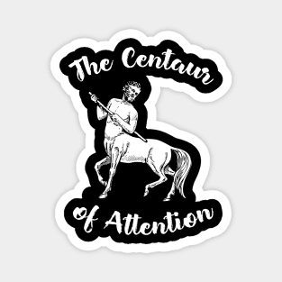 Centaur of Attention Magnet