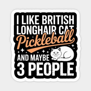 Pickleball British Longhair Cat and Maybe 3 People Cat Pet Magnet