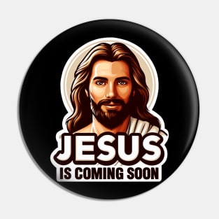 Jesus is coming soon Pin