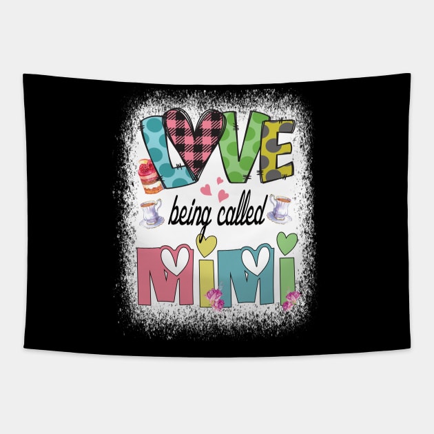 I love being called Mimi Grandmother cute gift idea Tapestry by DODG99