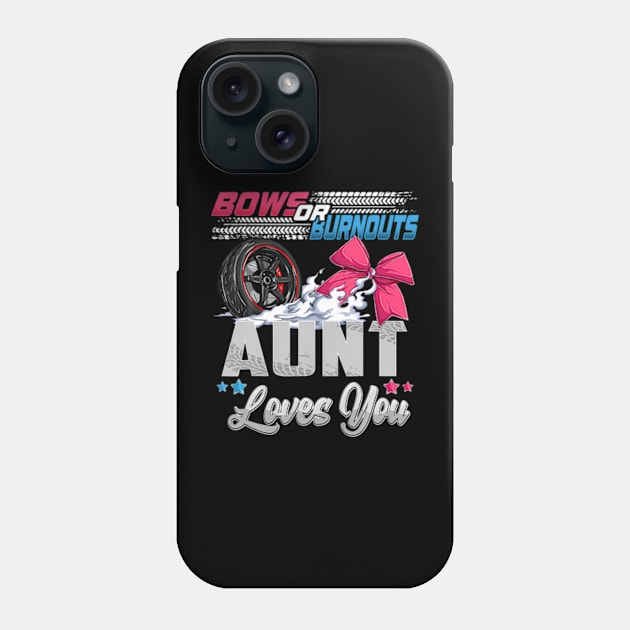 burnouts or bows gender reveal Party Announcement Aunt Phone Case by Daysy1