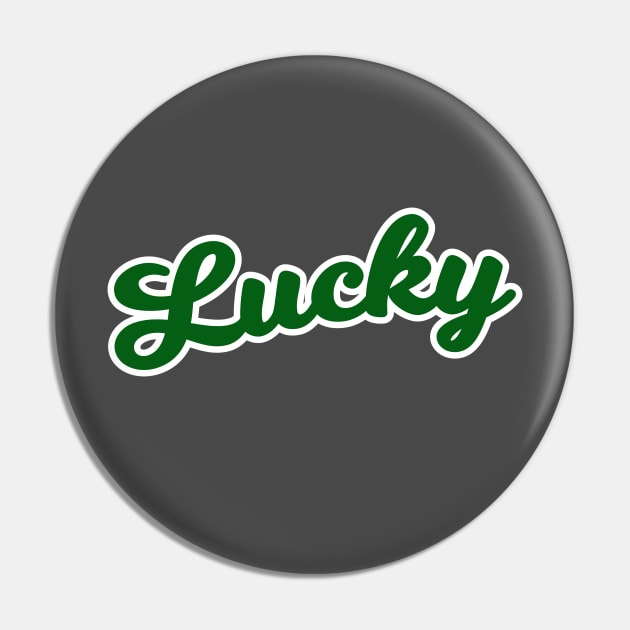 Lucky Tshirt Pin by Hero Locker