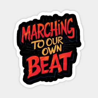 Graffiti Garrison: Marching to Our Own Beat Magnet