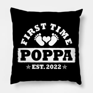 First Time Poppa Est 2022 Funny New Poppa Gift Pillow