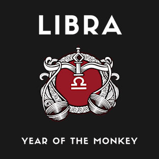 LIBRA / Year of the MONKEY T-Shirt