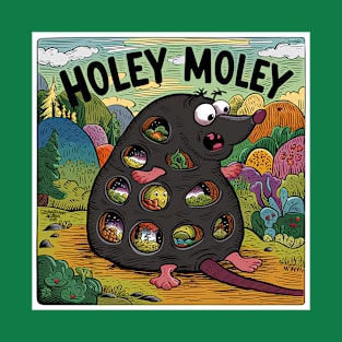 Holey Moley T-Shirt