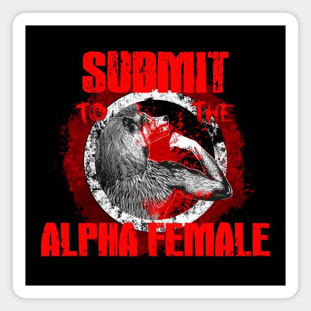 Submit To The Alpha Female Werewolf Magnet Teepublic White haired female game character illustration, dungeons & dragons d20 system. teepublic