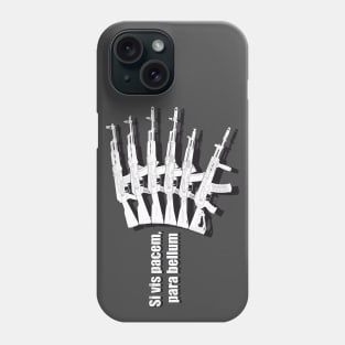 If you want peace, prepare for war. Kalashnikov assault rifles Phone Case