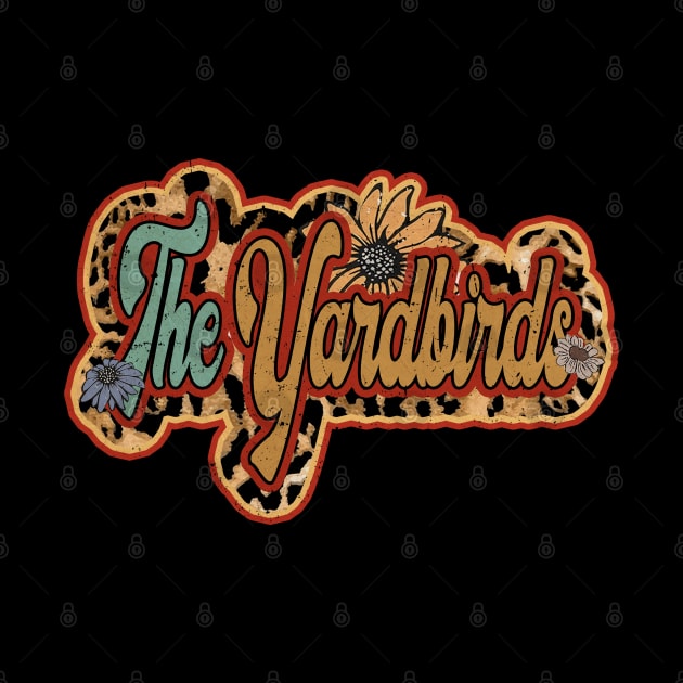 Personalized Flowers The Yardbirds Proud Name Vintage Beautiful by BilodeauBlue