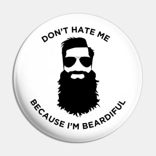 Don't Hate me Pin