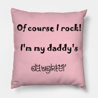 Sweet daddy's daughter black design Kids T-Shirt Pillow