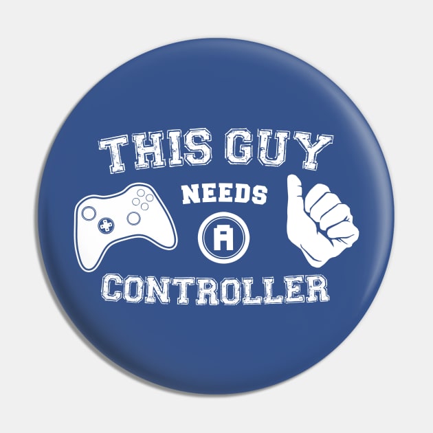 This Guy Needs A Controller Pin by TheHookshot