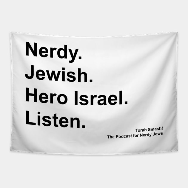 Torah Smash. Listen. (black text) Tapestry by Torah Smash