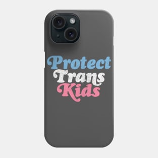 Protect Trans Kids Flag Phone Case