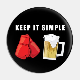 Keep It Simple - Boxing and Beer Pin