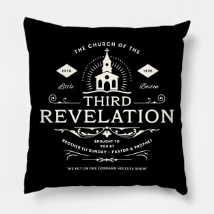 The Church Of The Third Revelation Pillow