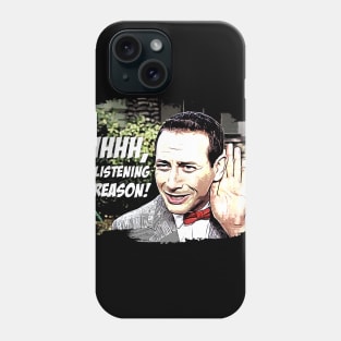 Shhh, I'm listening to reason Phone Case