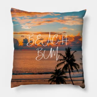 Beach bum - top shirt for beach lovers Pillow