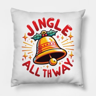 Jingle All The Way Pillow