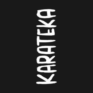 Karate, Karateka T-Shirt