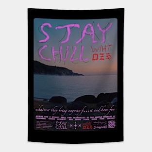 stay chill Tapestry