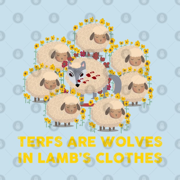 terfs are wolves in lamb's clothes by remerasnerds