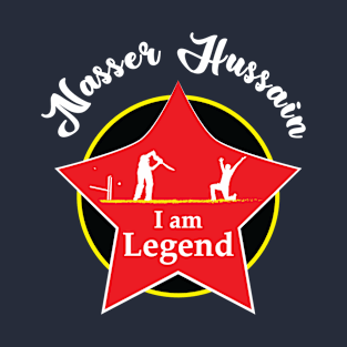 Nasser Hussain - I am Legend T-Shirt T-Shirt