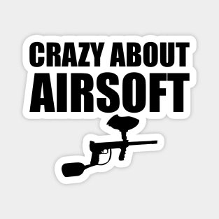 Airsoft Player - Crazy about airsoft Magnet