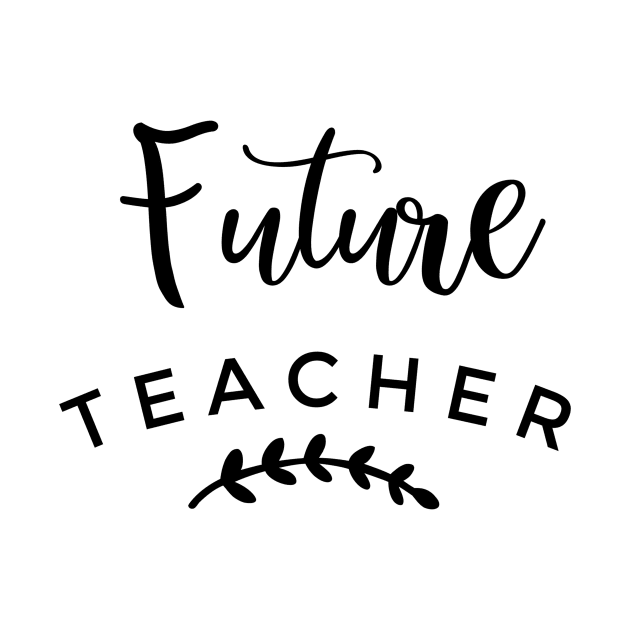 Future Teacher by Coffee Parade