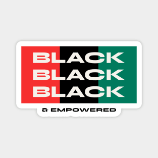 Black Empowerment Black Culture Black Pride Magnet