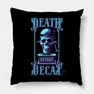 Death Before Decaf Pillow