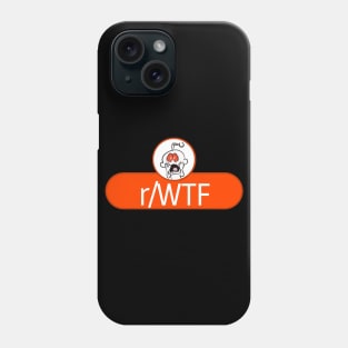 SubReddit: WTF Phone Case