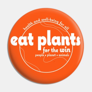 Eat Plants for the Win - Sweet Potato Pin