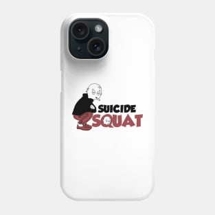 SQUAT!! Phone Case