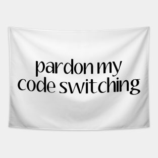 Pardon My Code Switching | Linguistics Tapestry