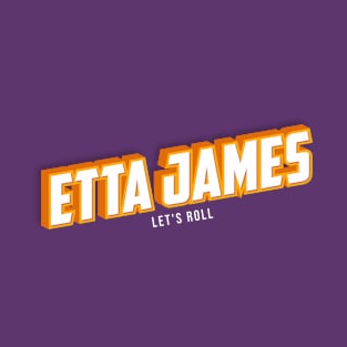 Etta James T-Shirt