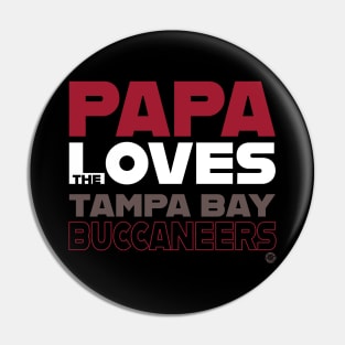 Papa Loves the Tampa Bay Buccaneers Pin