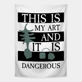 Beetlejuice- This is My Art and It Is Dangerous Tapestry