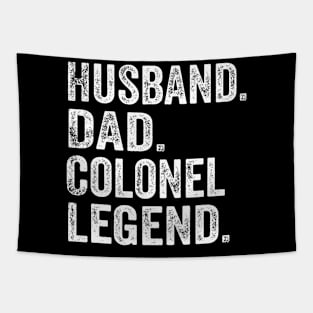 Husband Dad Colonel Legend Father Colonel Father'S Day Tapestry