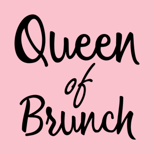 Queen of Brunch T-Shirt