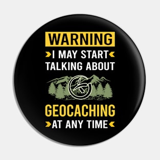 Warning Geocaching Geocache Geocacher Pin